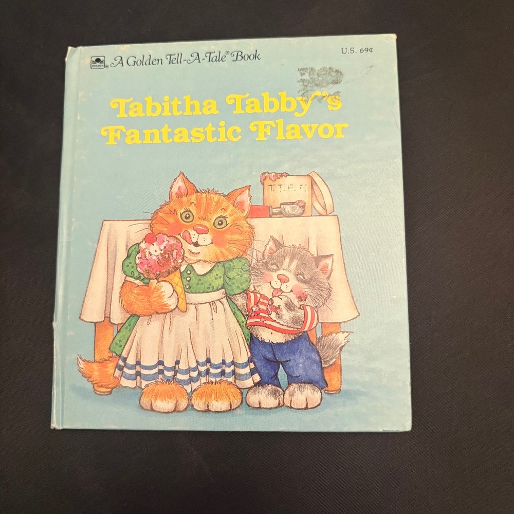 Tabitha Tabby's Fantastic Flavor, A Golden Tell-A-Tale Book #2476-44